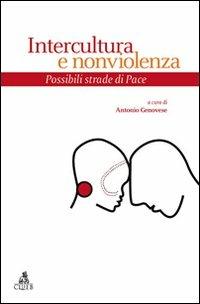 Intercultura e nonviolenza. Possibili strade di pace - copertina