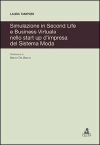 Simulazione in Second Life e business virtuale nello start up d'impresa del sistema moda - Laura Tampieri - copertina