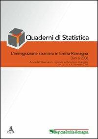 Quaderni di statistica. L'immigrazione straniera in Emilia-Romagna. Dati al 2008 - copertina