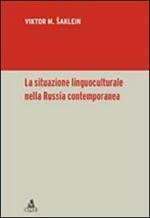 La situazione linguoculturale nella Russia contemporanea