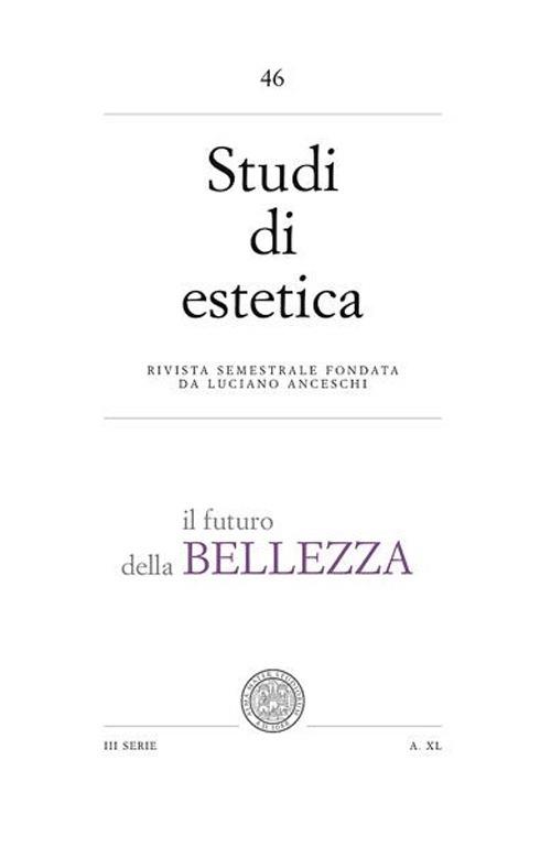 Studi di estetica. Vol. 46: Il futuro della bellezza - Simona Chiodo - copertina