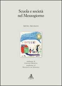Libro Scuola e società nel Mezzogiorno Arturo Arcomano