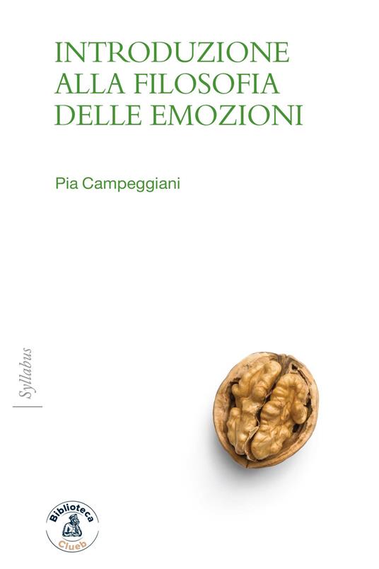 Introduzione alla filosofia delle emozioni - Pia Campeggiani - ebook