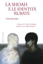 La Shoah e le identità rubate