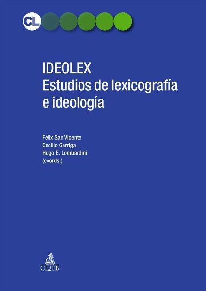 Ideolex. Estudios de lexicografia e ideologìa. Ediz. tedesca, italiana, spagnola, inglese e francese - copertina