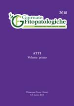 Giornate fitopatologiche. Protezione delle piante, qualità, ambiente. Giornate fitopatologiche. Atti (Chianciano Terme, 6-9 marzo 2018). Vol. 1