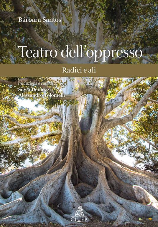 Teatro dell'oppresso. Radici e ali - Barbara Santos - copertina