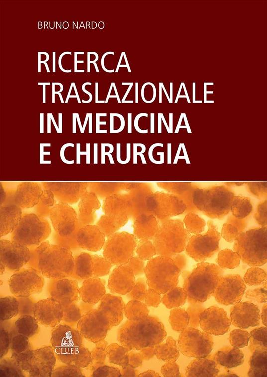 Ricerca traslazionale in medicina e chirurgia - Bruno Nardo - copertina