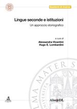 Lingue seconde e istituzioni. Un approccio storiografico