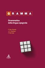 Gramma. Grammatica della lingua spagnola