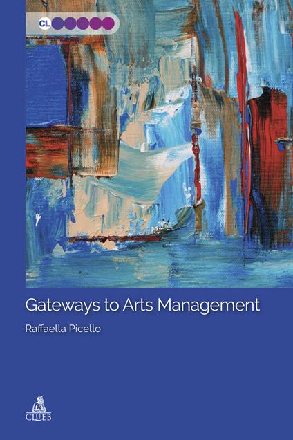 Gateways to Arts Management - Raffaella Picello - copertina