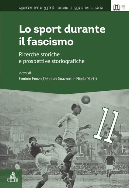 Lo sport durante il fascismo. Ricerche storiche e prospettive storiografiche - copertina