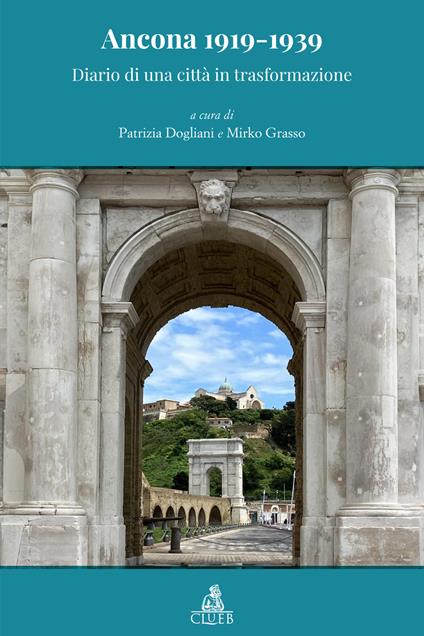 Ancona 1919-1939. Diario di una città in trasformazione - copertina