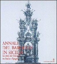 Annali del barocco in Sicilia. Vol. 5: La città del Seicento tra Italia e Spagna. - copertina