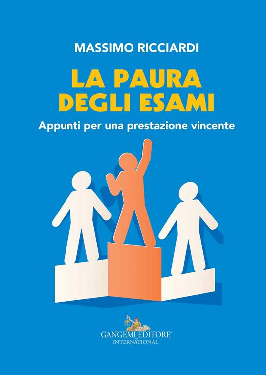 La paura degli esami. Appunti per una prestazione vincente - Massimo Ricciardi - ebook