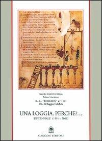 Una loggia. Perché? Decennale 1991-2001 - copertina