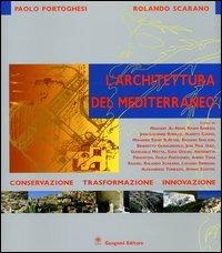 Architettura del Mediterraneo. Conservazione, trasformazione, innovazione - copertina