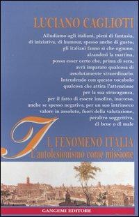 Il fenomeno Italia. L'autolesionismo come missione - Luciano Caglioti - copertina