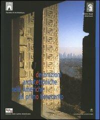 Decorazioni architettoniche nelle Americhe del primo Novecento. Ediz. multilingue - Carlo Severati - copertina