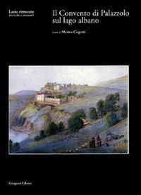 Il convento di Palazzolo on the shores of lake Albano - copertina