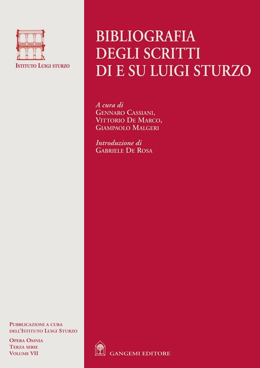 Bibliografia degli scritti di e su Luigi Sturzo - Gennaro Cassiani,Vittorio De Marco,Giampaolo Malgeri - ebook