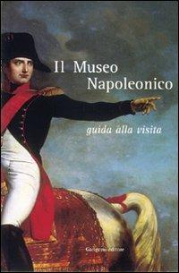 Il museo napoleonico. Guida alla visita - copertina