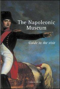 The napoleonic museum. Guide to the visit - copertina