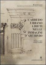 L' arredo urbano a Rieti nelle immagini d'archivio