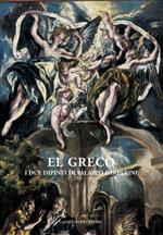 El Greco. I due dipinti di palazzo Barberini. Ediz. illustrata