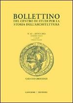 Bollettino del Centro di studi per la storia dell'architettura (2003). Vol. 40