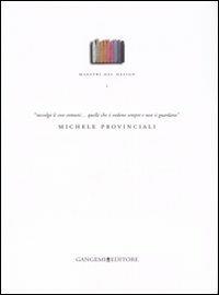 Maestri del design. Vol. 1: Michele Provinciali - copertina