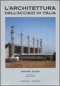 L'architettura dell'acciaio in Italia - Marcello Zordan - copertina