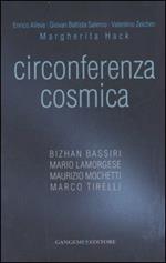 Circonferenza cosmica. Catalogo della mostra (Roma, 13 dicembre-30 marzo 2007). Ediz. italiana e inglese