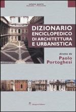 Dizionario enciclopedico di architettura e urbanistica. Vol. 4: Meduna-Posizione.