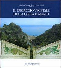 Il paesaggio vegetale della Costa d'Amalfi. Ediz. illustrata - copertina