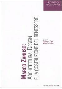 Marco Zanuso: architettura, design e la costruzione del benessere. Ediz. illustrata - copertina