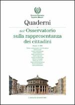 Quaderni dell'Osservatorio sulla rappresentanza dei cittadini 2008. Vol. 4