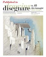 Visioni architettoniche e urbane nei disegni di Vincenzo Fasolo | Architectural and urban visions in the drawings by Vincenzo Fasolo