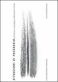 Situazioni di paesaggio. Architettura e paesaggio a Montecatini Terme - copertina