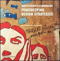 Santo Stefano a La Maddalena. Peacekeeping design strategies - Sabrina Dessì,Marco Chiri - copertina