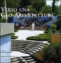 Verso una geo-architettura. Ediz. illustrata - copertina