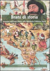 Brani di storia. Immagini dell'Unità d'Italia dalle biblioteche pubbliche stati - Laura Lanza - copertina