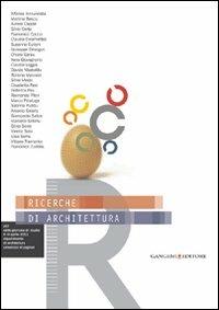 Ricerche di architettura - Romina Marvaldi,Silvia Mocci,Elisabetta Pani - copertina