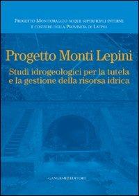 Progetto Monti Lepini. Studio idrogeologici per la tutela e la gestione della risorsa idrica - copertina