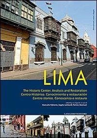 Lima. Centro storico. Conoscenza e restauro. Ediz. italiana, inglese e spagnola. Con DVD - copertina