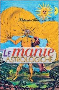 Le manie astrologiche - Patrizia Tamiozzo Villa - copertina