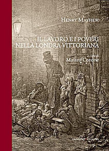 Il lavoro e i poveri nella Londra vittoriana - Henry Mayhew - copertina