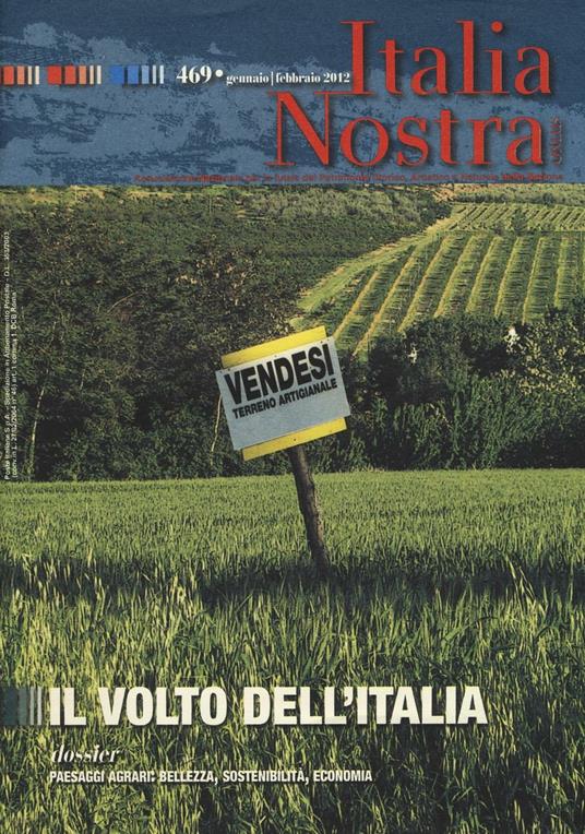 Italia nostra (2012). Vol. 469: Il volto dell'Italia - copertina