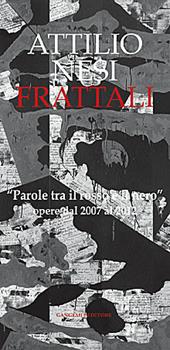 Libro Frattali. «Parole tra il rosso e il nero». Opere dal 2007 al 2012. Ediz. illustrata 