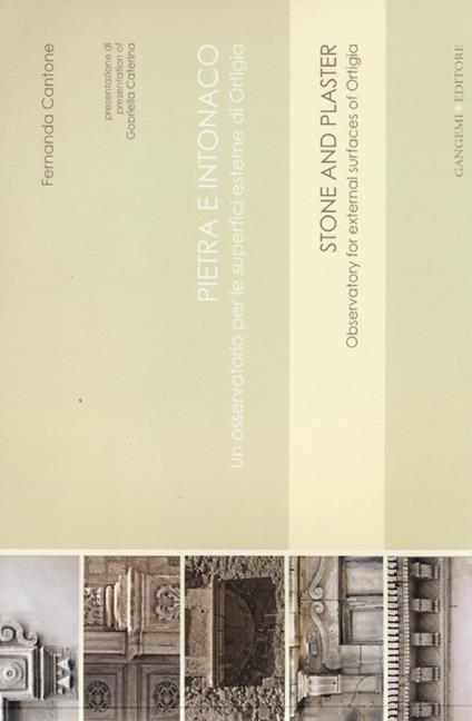 Pietra e intonaco. Un osservatorio per le superfici estrene di Ortigia. Ediz. italiana e inglese - Fernanda Cantone - copertina